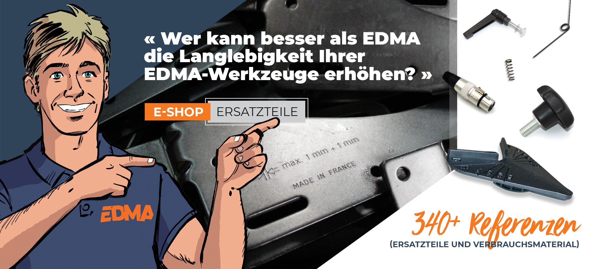 MACHEN IHRE TREUEN EDMA-PRODUKTE L&Auml;NGER HALTBAR...